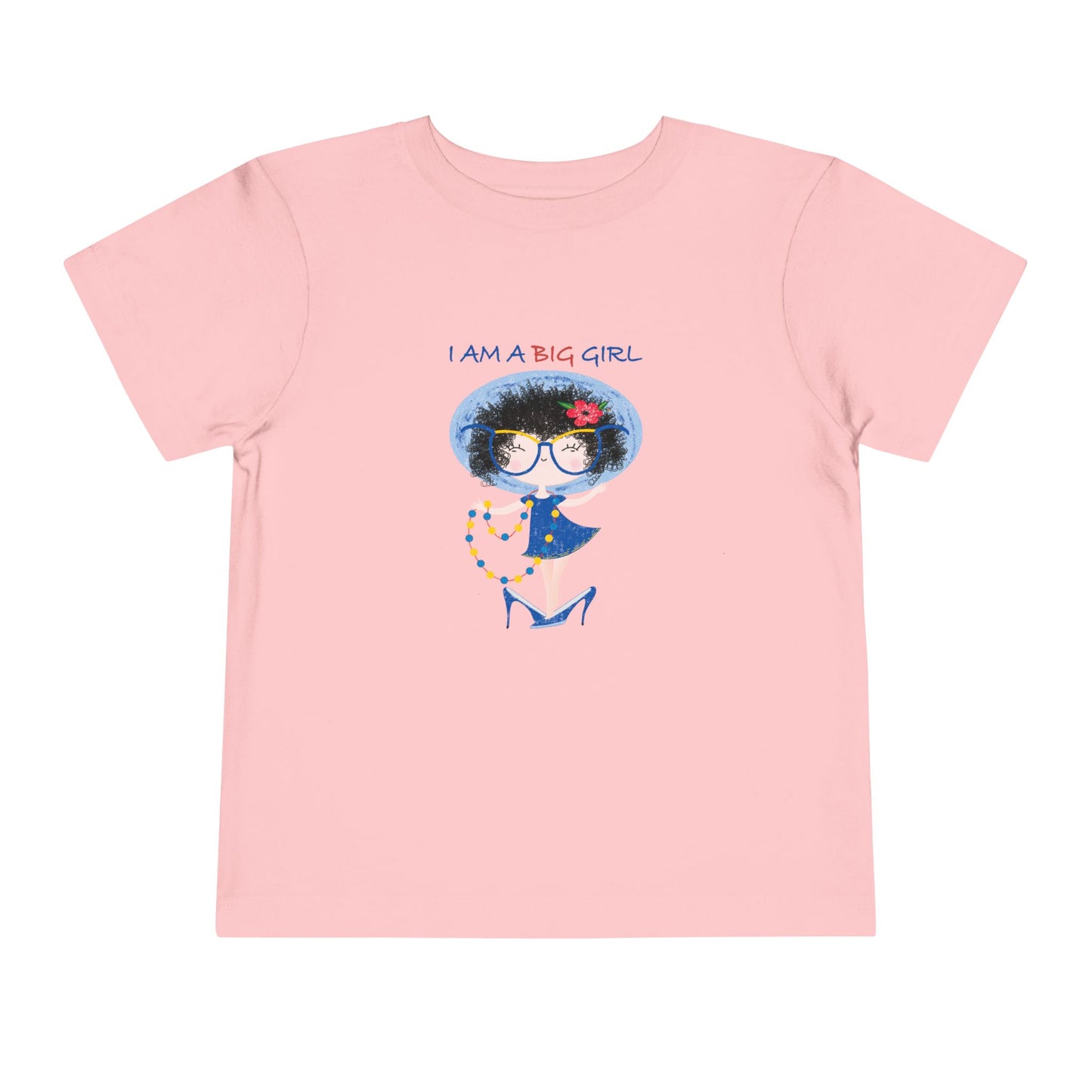 Funny Toddler Girl T-Shirt – “I Am a Big Girl” Shirt for Sassy Little Ladies, Cute Birthday Gift for Ages 2–5