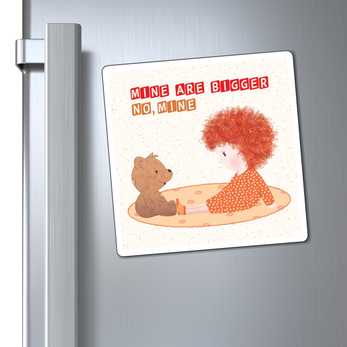 Funny Baby Fridge Magnet – Mine Are Bigger (Redhead) | Kitchen Decor USA