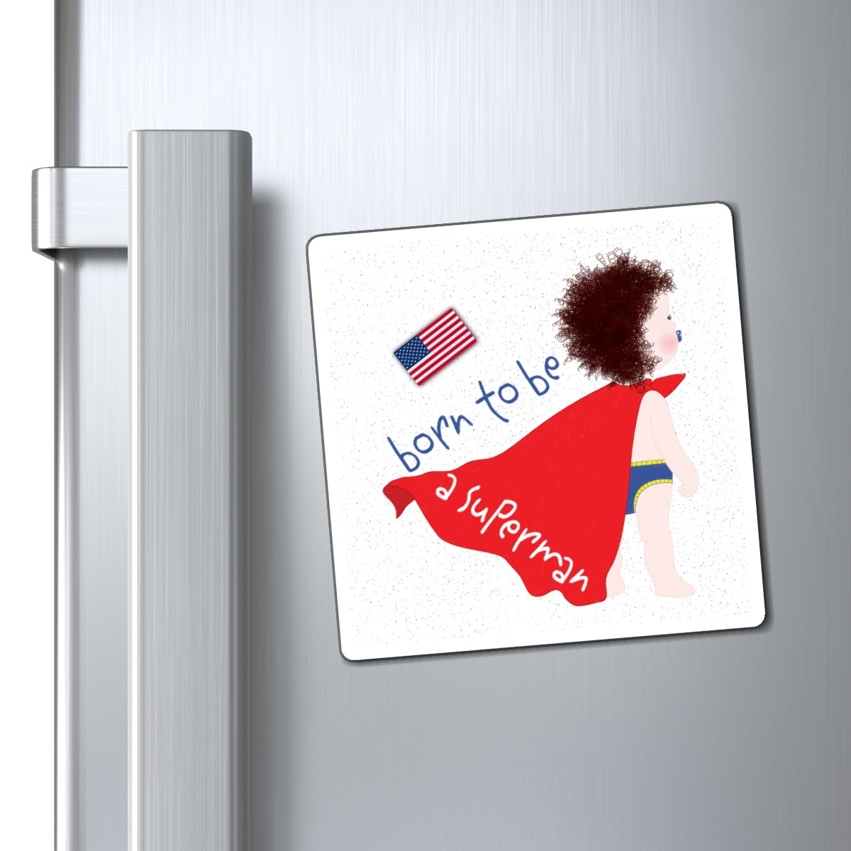 Funny Fridge magnet with a baby boy in a superhero costume and American flag on a metallic refrigerator.