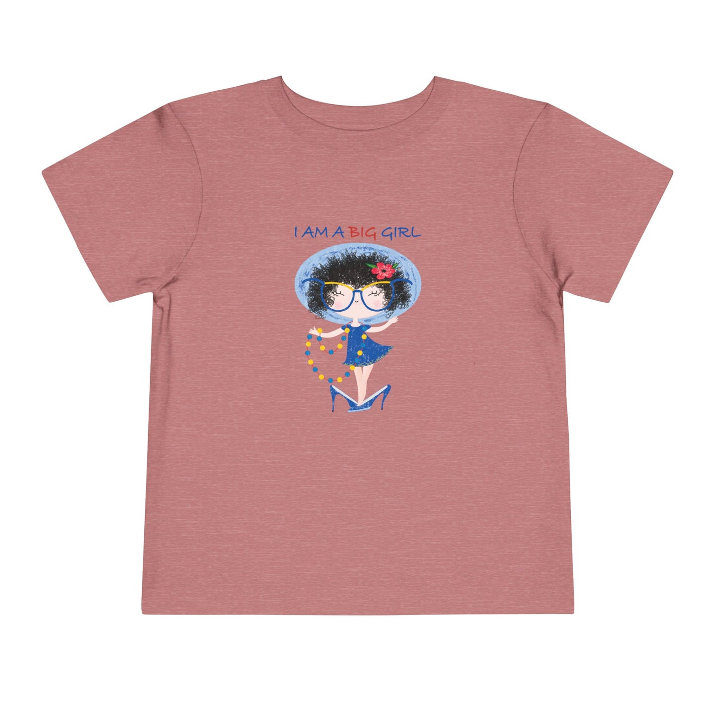 Funny Toddler Girl T-Shirt – “I Am a Big Girl” Shirt for Sassy Little Ladies, Cute Birthday Gift for Ages 2–5