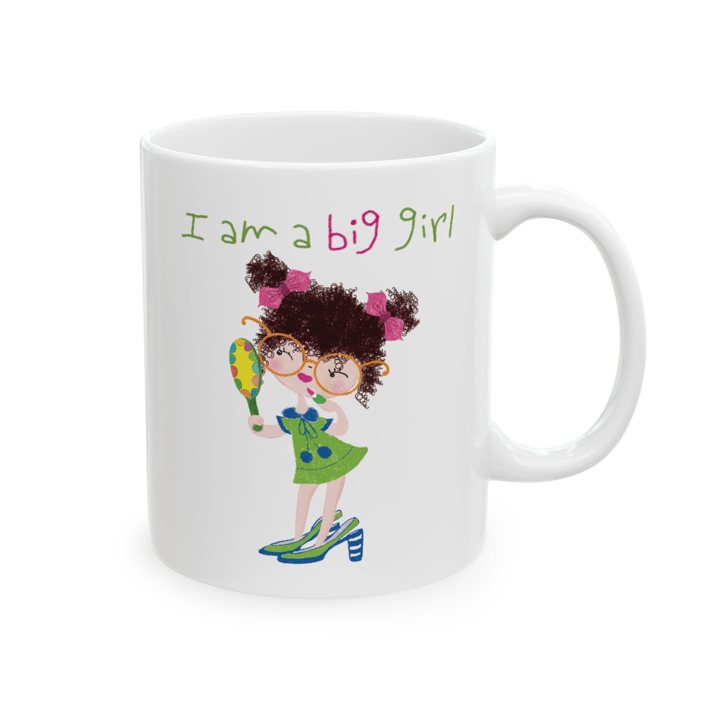 Charming playful mug featuring a cartoon girl with curly hair, wearing oversized glasses, high heels, and a green dress, holding a mirror , with the text 'I am a big girl’, size: 11 oz, kidlic