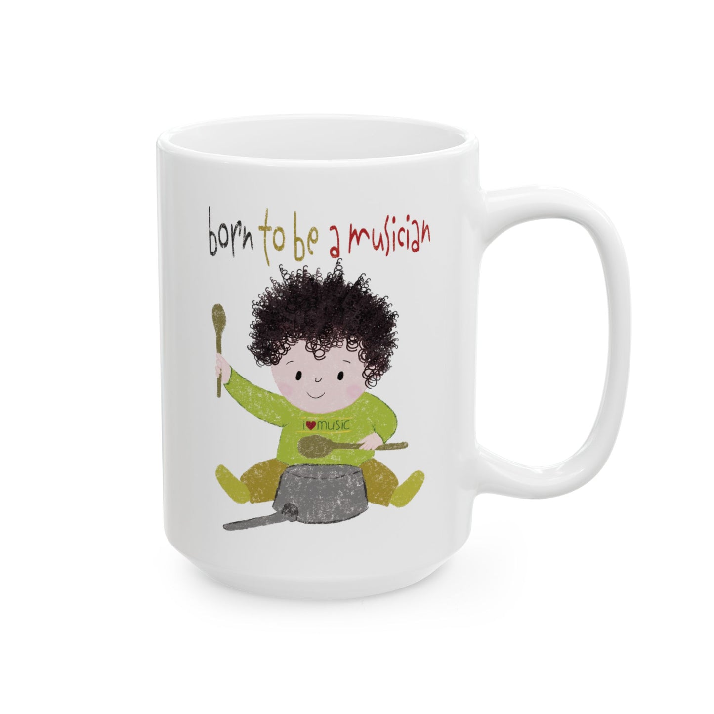 Humorous nursery coffee mug featuring a cartoon baby boy playing a pot with a wooden spoon, with the text 'Born to be a musician’, size: 15oz, free shipping, USA, kidlic