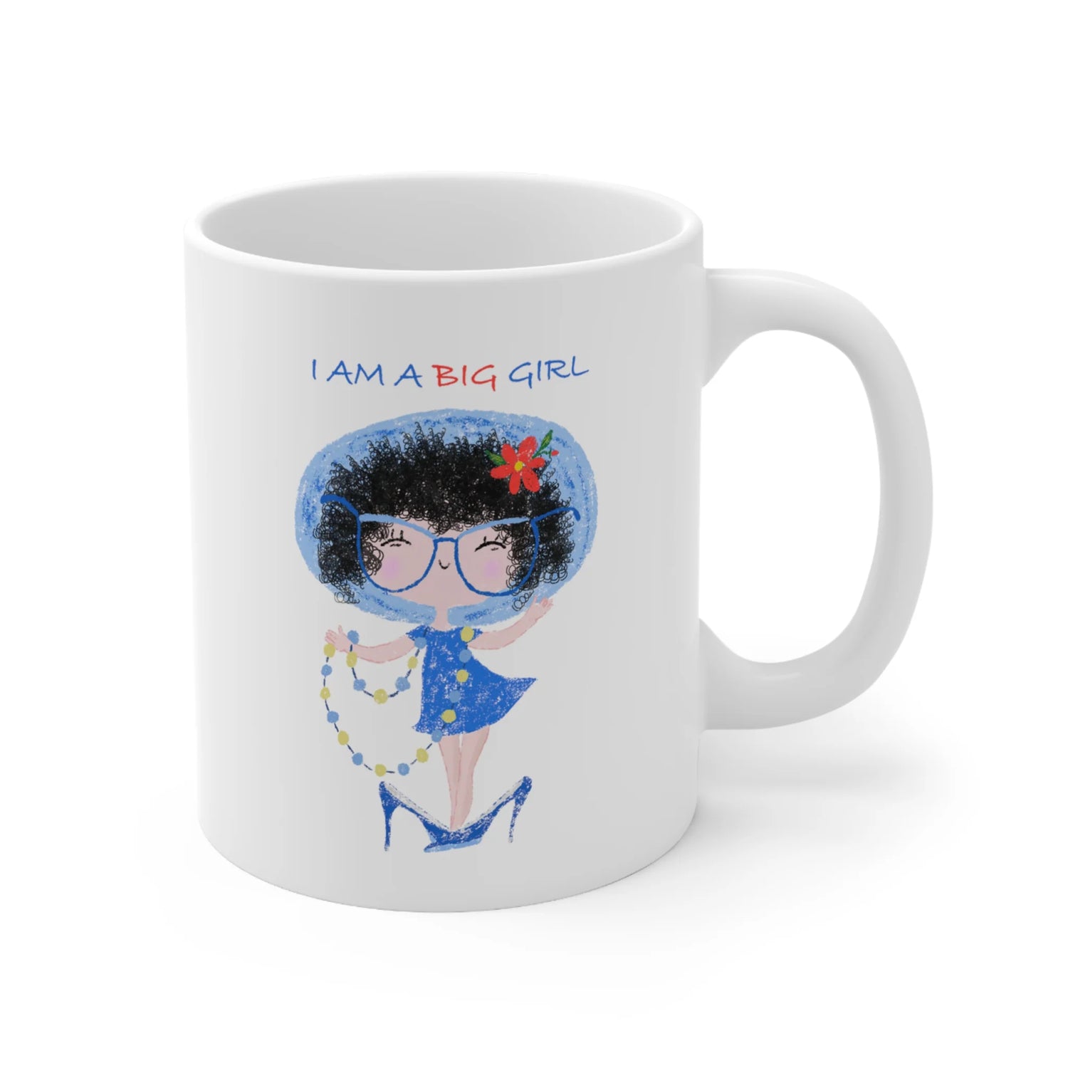 Charming playful nursery coffee mug featuring a cartoon girl dressed in a blue outfit, wearing oversized glasses, high heels, and a beaded necklace, with the text 'I am a big girl’, size: 11oz, kidlic