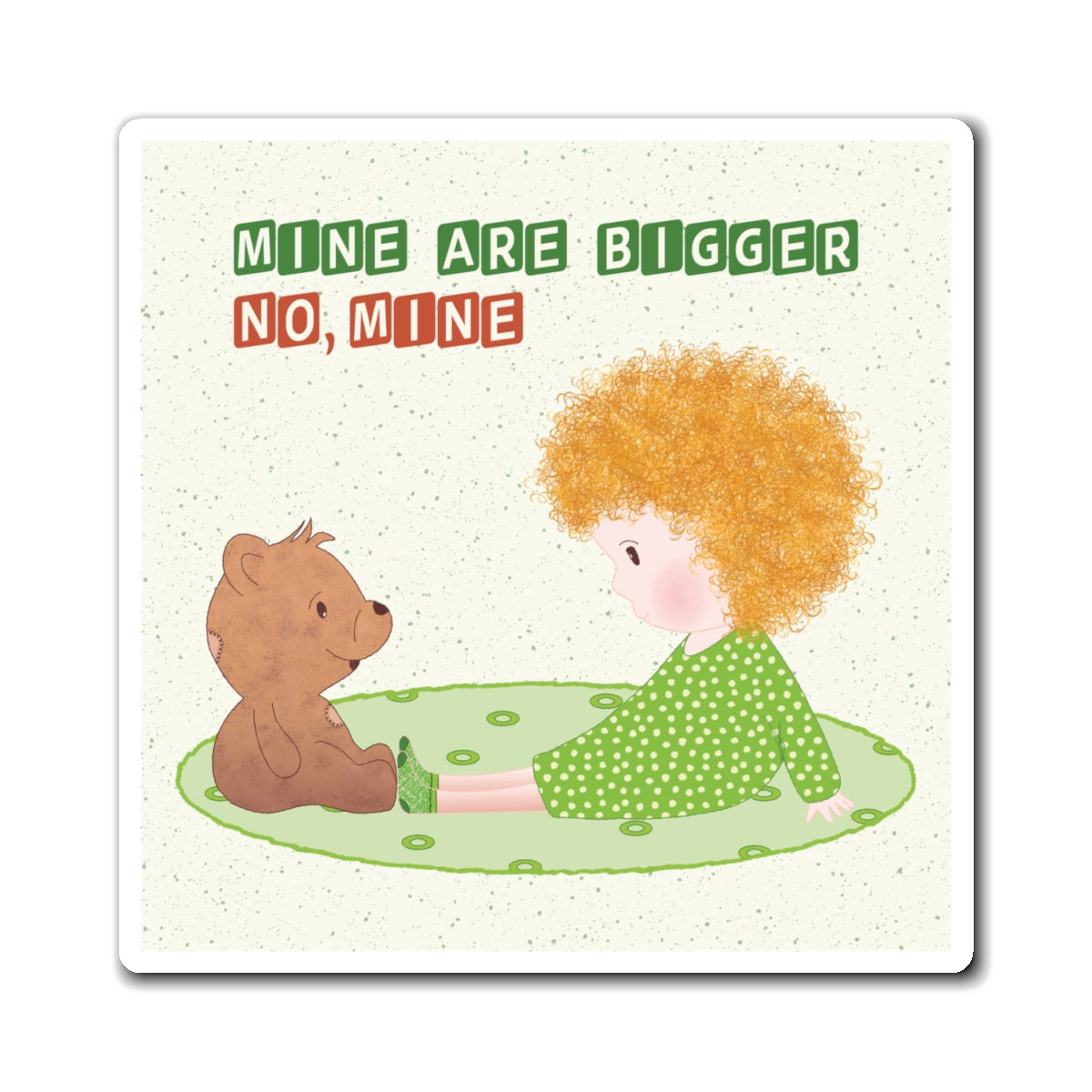 Funny Baby Fridge Magnet – Mine Are Bigger (Blonde) | Kitchen Decor USA