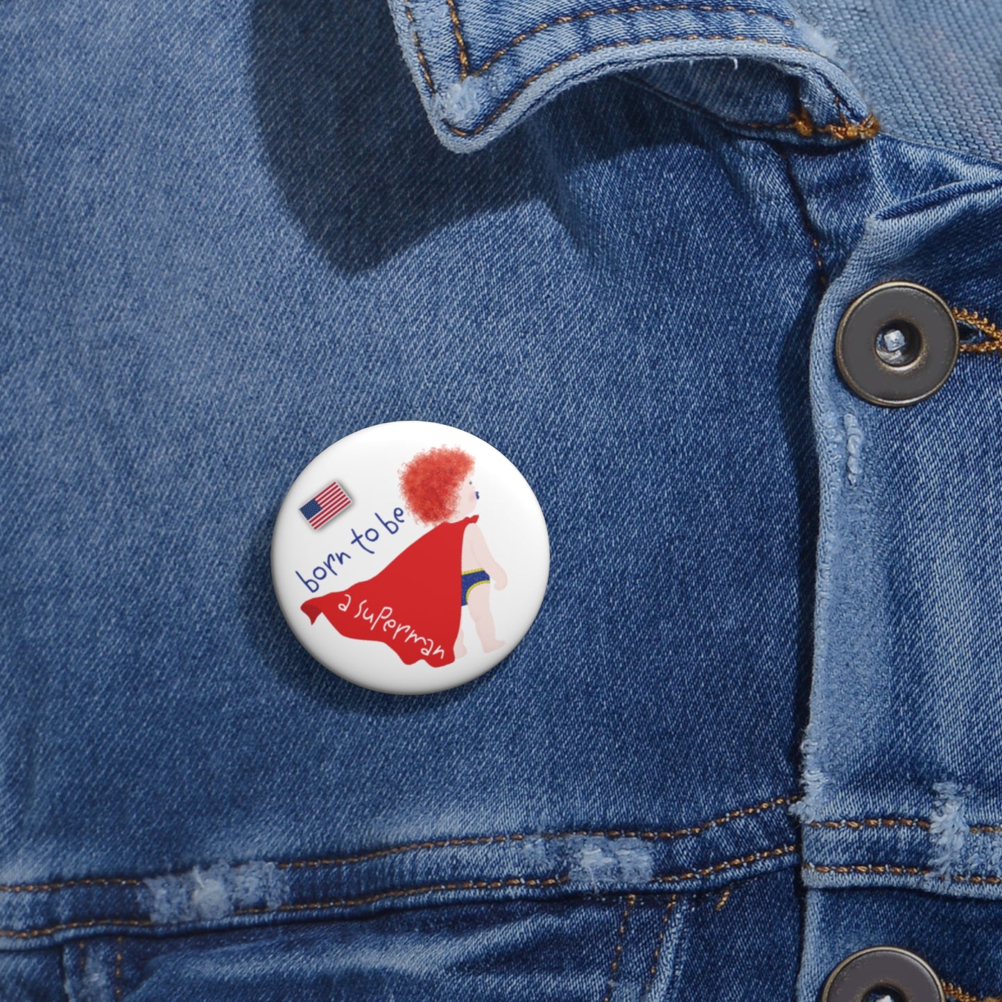 Funny Baby Pin Button - Superman Baby (Redhead)
