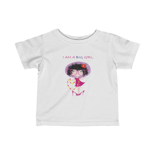 Infant Fine Jersey Tee - Big Girl, Bigger Sass!