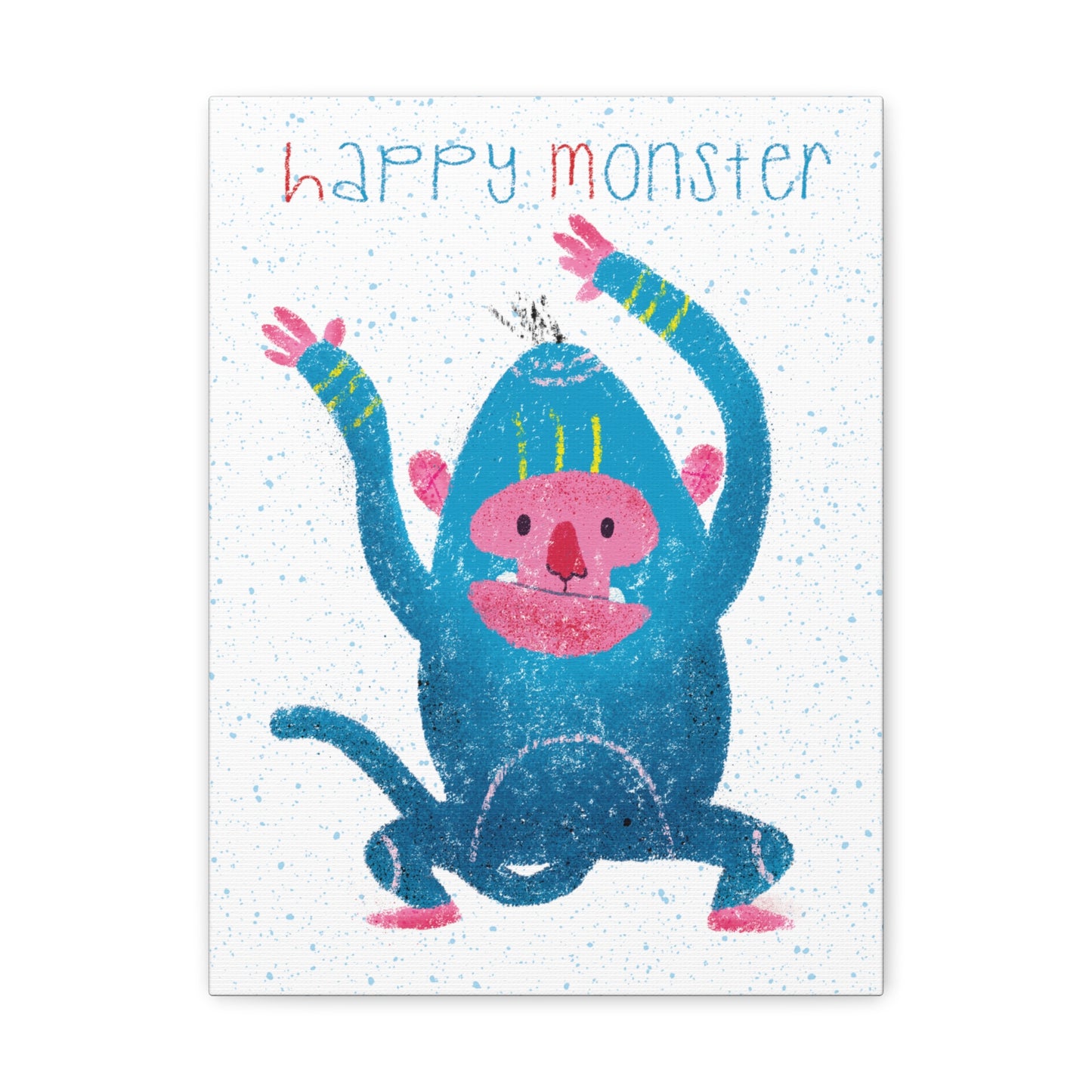 Canvas Print - Monstrously Happy!