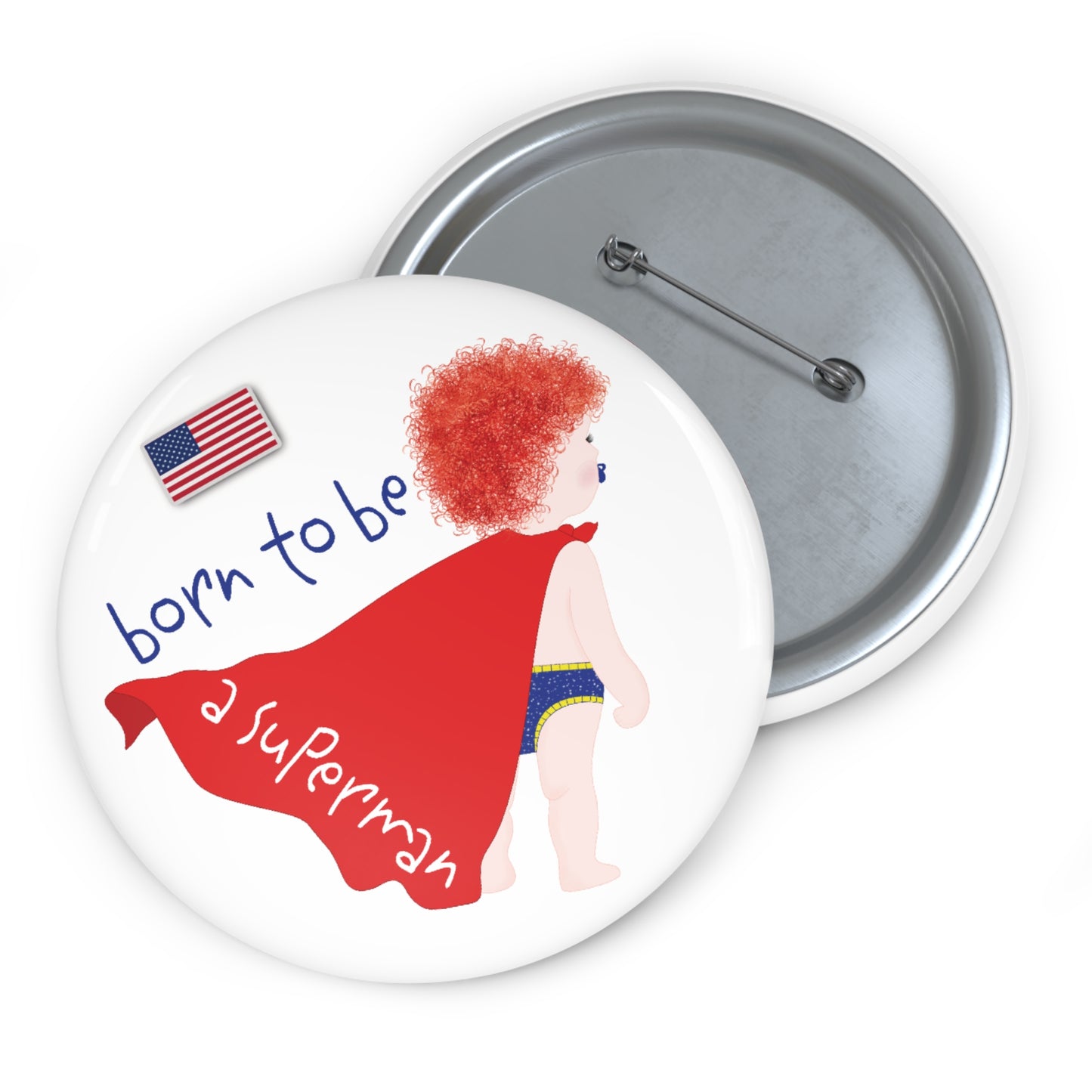 Funny Baby Pin Button - Superman Baby (Redhead)
