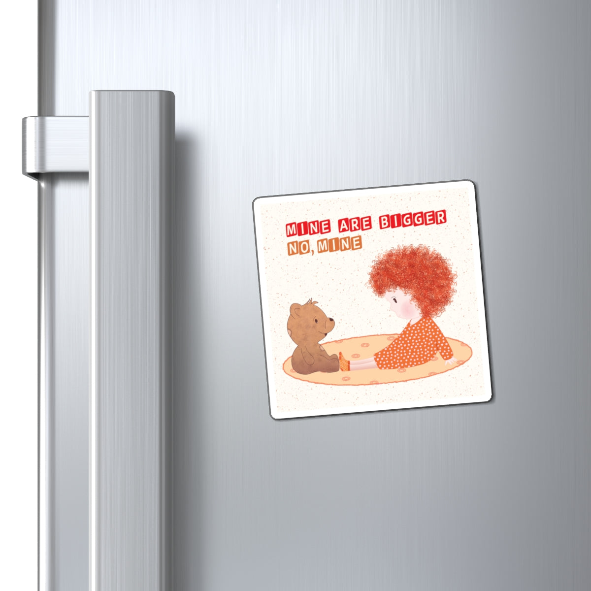 Funny Baby Fridge Magnet – Mine Are Bigger (Redhead) | Kitchen Decor USA