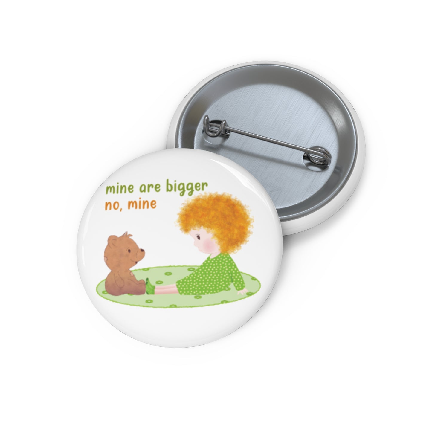 Funny Baby Pin Button – Mine Are Bigger (Blonde)