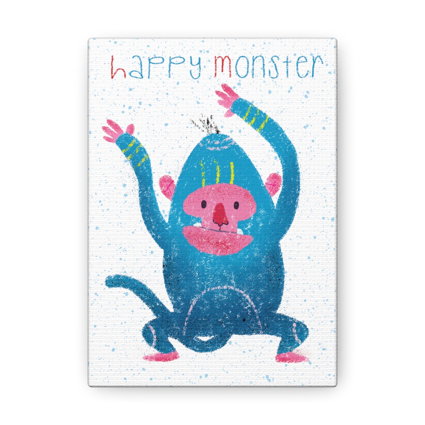 Canvas Print - Monstrously Happy!