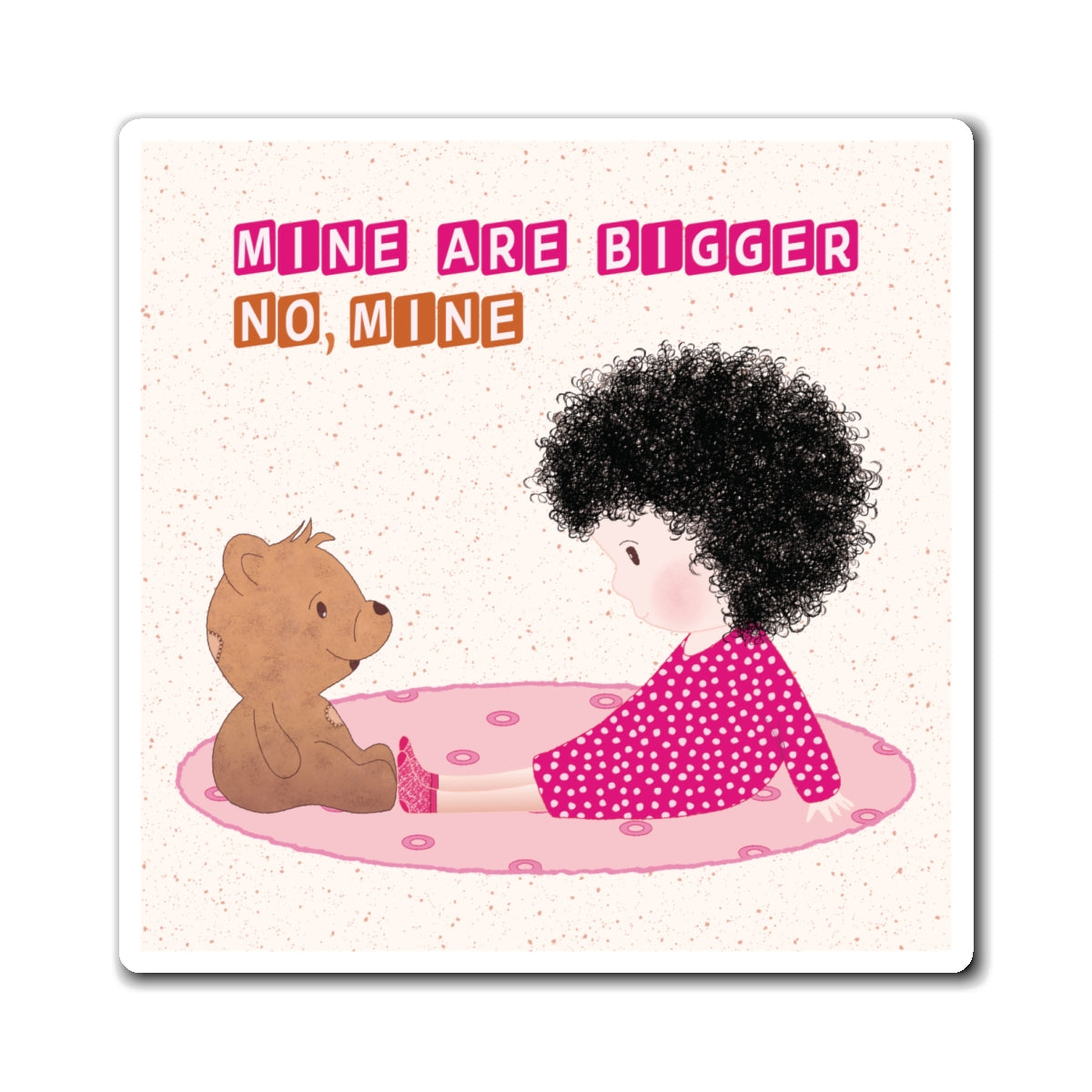 Funny Baby Fridge Magnet – Mine Are Bigger (Dark-Haired) | Kitchen Decor USA