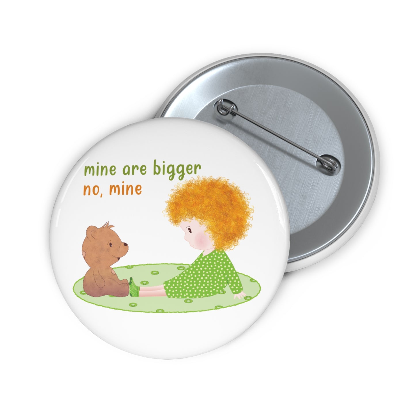 Funny Baby Pin Button – Mine Are Bigger (Blonde)