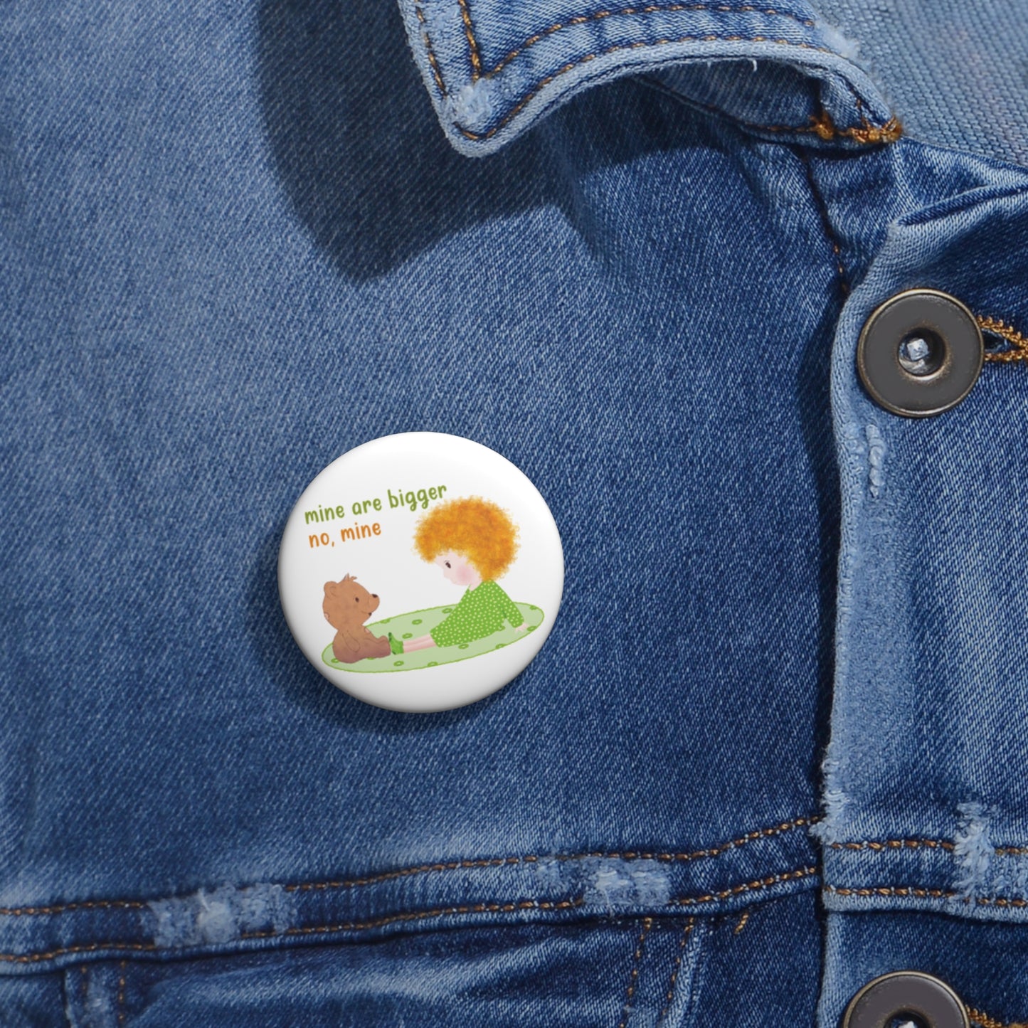 Funny Baby Pin Button – Mine Are Bigger (Blonde)