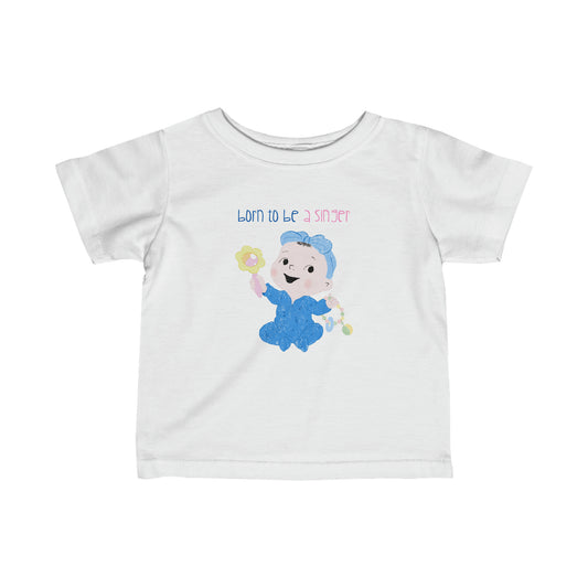 Infant Fine Jersey Tee - BORN TO BE A SINGER (GIRL)