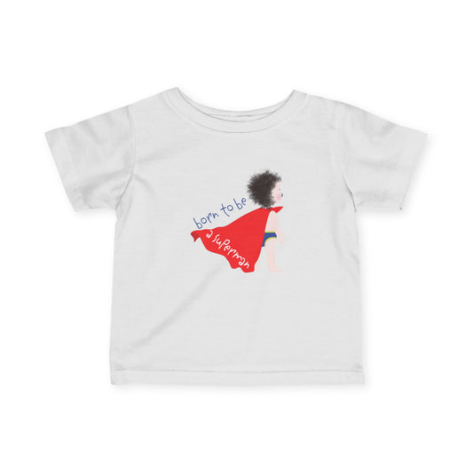 Funny Superman baby tee with “Born to Be a Superman” design from Kidlic USA, color: white