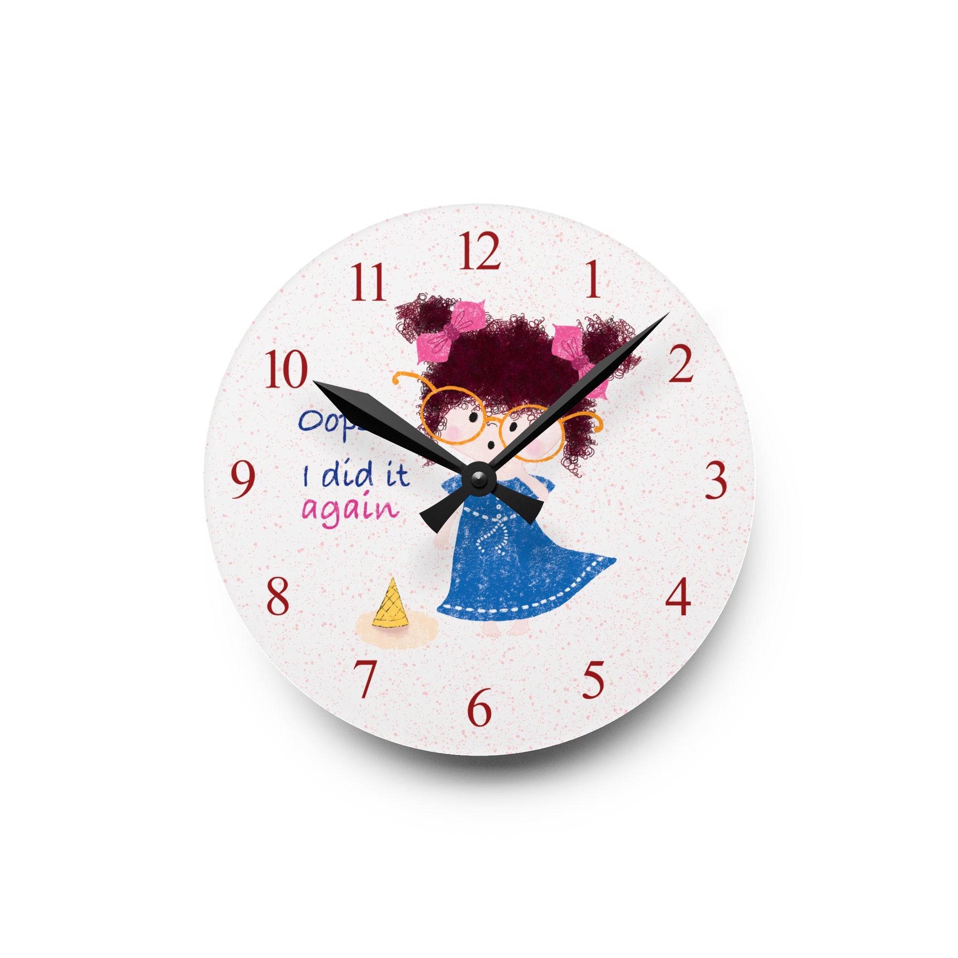 Charming humorous acrylic wall clock featuring a cartoon girl with curly hair, oversized glasses, and a blue dress, standing next to a fallen ice cream cone, with the text 'Oops, I did it again' alongside red numbers on the clock face, size 8”x8” (round), kidlic