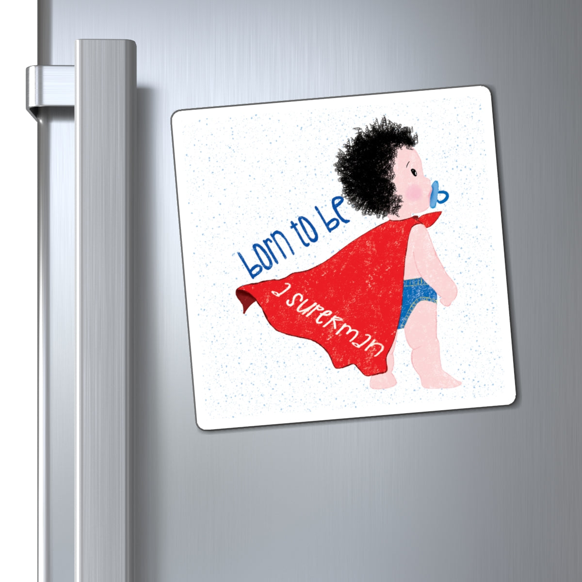 Playful (6”x6” size) fridge magnet featuring a cartoon baby with a pacifier, wearing a red cape, with the text 'Born to be a superman’, close-up, kidlic

Playful Fridge Magnet ‘Tiny Hero, Major Laughs’, size 6”x6”, front side, free shipping, kidlic

Nursery-Themed Fridge Magnet ‘Little Maestro in Training’, size 6”x6”, close-up, free shipping, kidlic