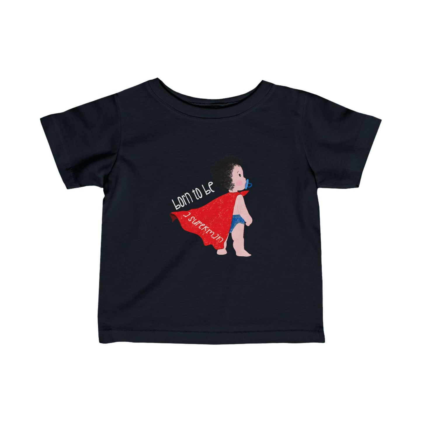 Humorous infant tee shirt featuring a cartoon baby with a pacifier, wearing a red cape, with the text 'Born to be a superman’, color: black, free shipping, USA, kidlic