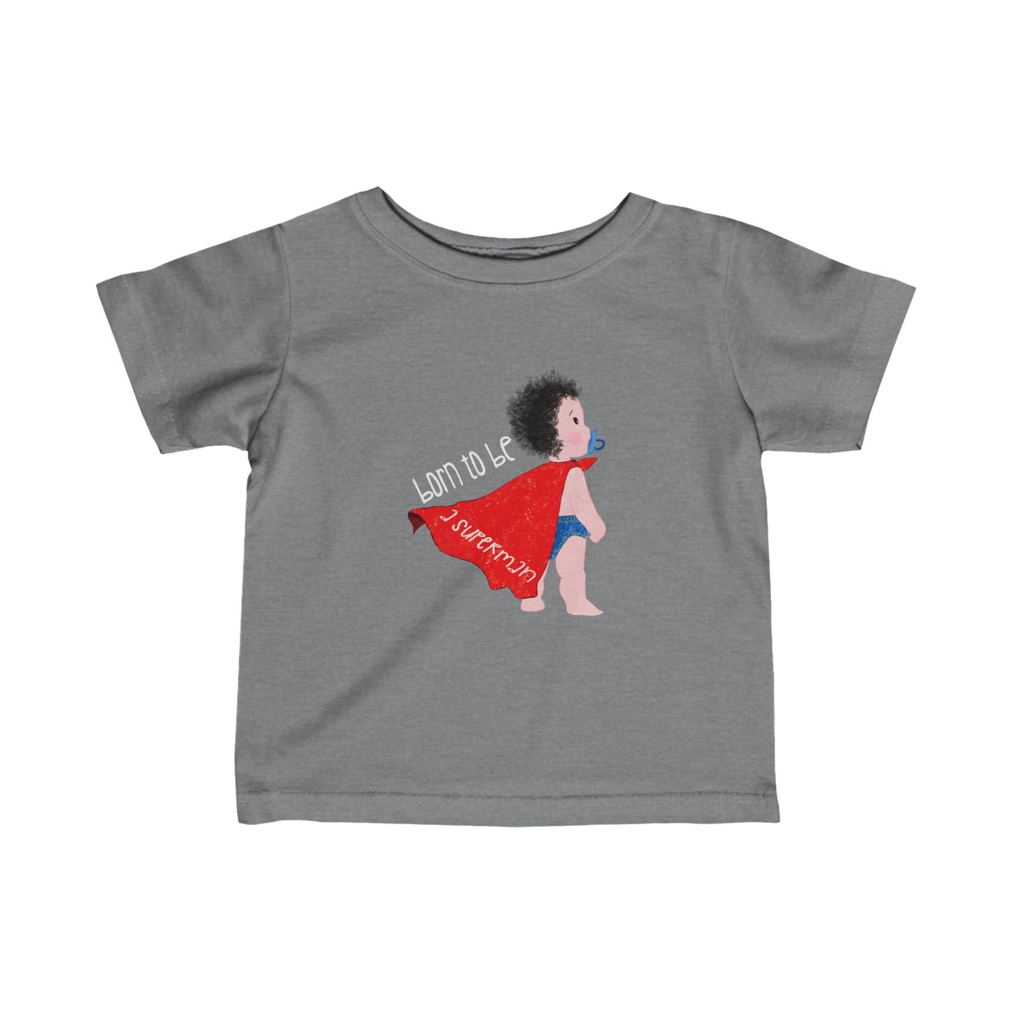 Hilarious infant tee shirt featuring a cartoon baby with a pacifier, wearing a red cape, with the text 'Born to be a superman’, color: dark grey, free shipping, USA, kidlic