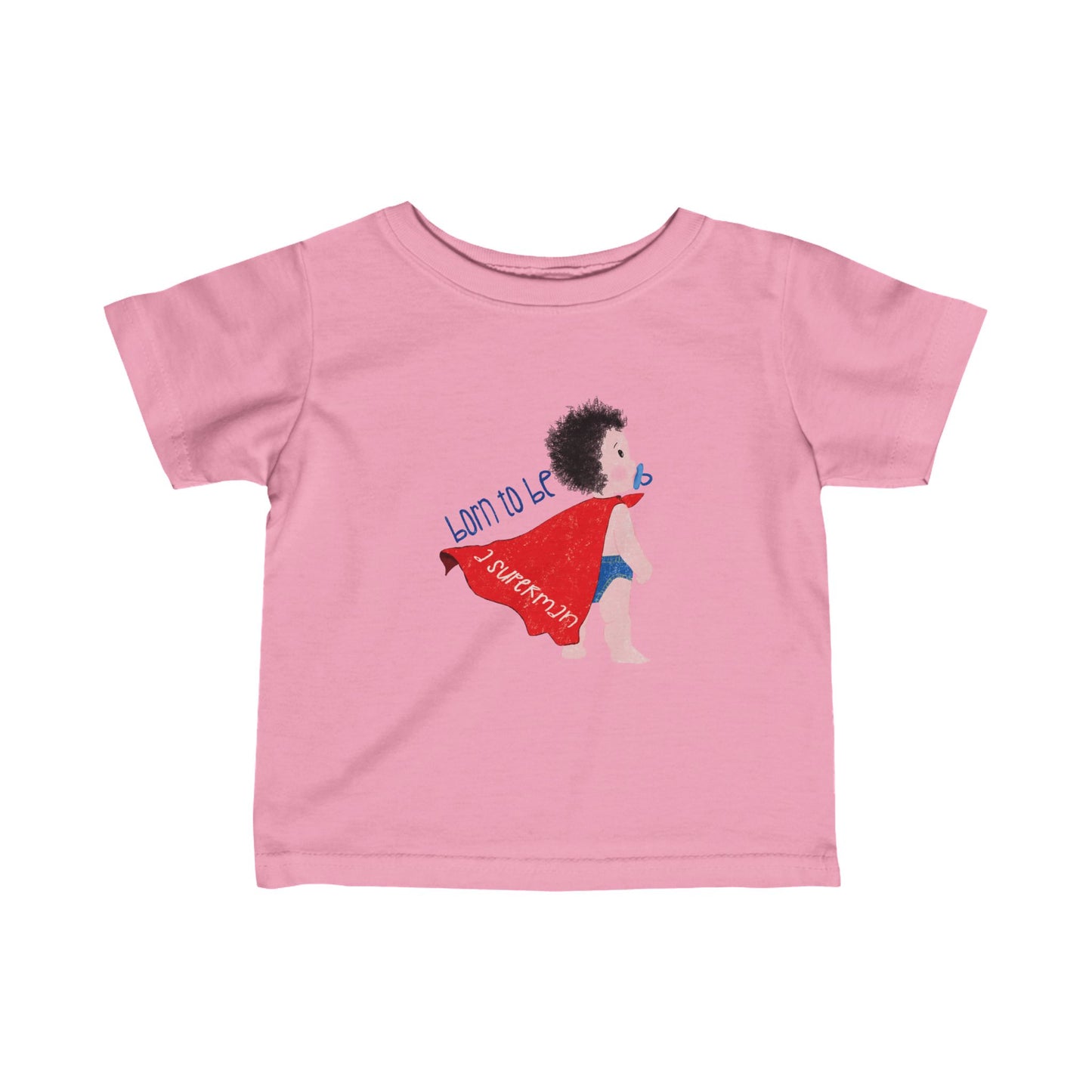 Playful infant t-shirt featuring a cartoon baby with a pacifier, wearing a red cape, with the text 'Born to be a superman’, color: light pink, free shipping, USA, kidlic